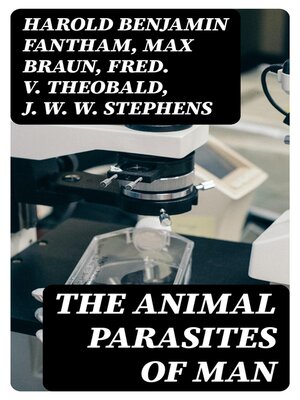 cover image of The Animal Parasites of Man